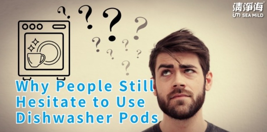 Why People Still Hesitate to Use Dishwasher Pods